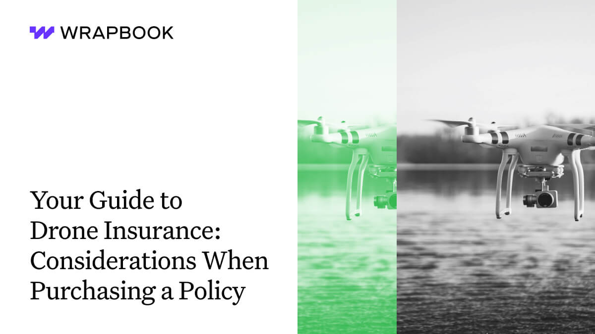 Drone Insurance Guide &amp; Picking a Policy | Wrapbook